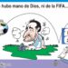 Cartón: No hubo mano de Dios, ni de la FIFA…